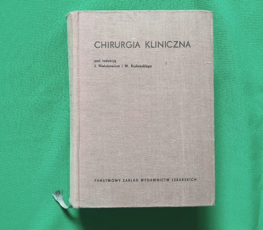 Zdjęcie oferty: Chirurgia kliniczna Nielubowicz Rudowski PZWL 1970