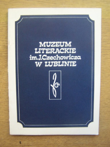 Zdjęcie oferty: MUZEUM LITERACKIE IM. J. CZECHOWICZA W LUBLINIE