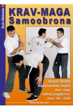 Zdjęcie oferty: Richard Douieb, Krav Maga Samoobrona, W-wa 2006