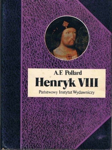 Zdjęcie oferty: A. F. Pollard, Henryk VIII