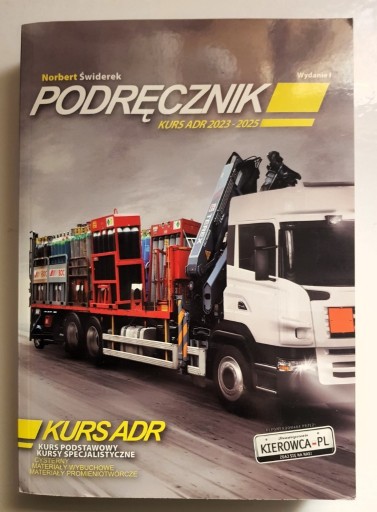 Zdjęcie oferty: Podręcznik KURS ADR 2023-2025 - Norbert Świderek