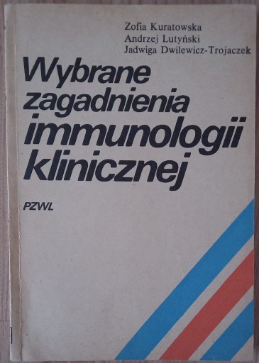 Zdjęcie oferty: Wybrane zagadnienia immunologii klinicznej