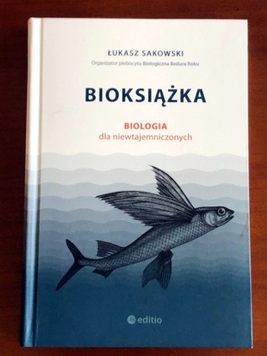 Zdjęcie oferty: Bioksiążka - Łukasz Sakowski