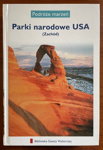 Zdjęcie oferty: Podróże marzeń - Parki narodowe USA (zachód)
