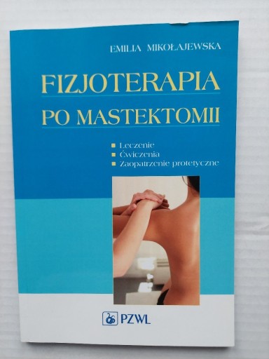 Zdjęcie oferty: Fizjoterapia po mastektomii
