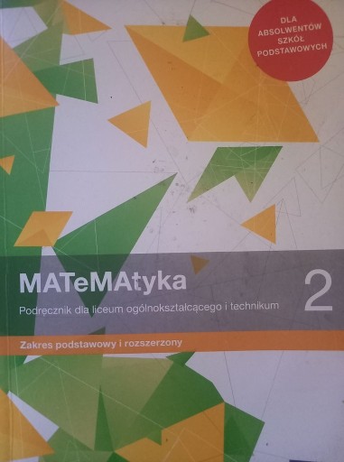 Zdjęcie oferty: Matematyka 2 Podręcznik dla liceum i technikum