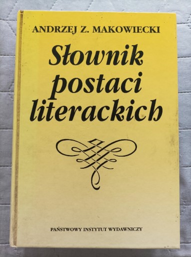 Zdjęcie oferty: Słownik postaci literackich Andrzej Z. Makowiecki 