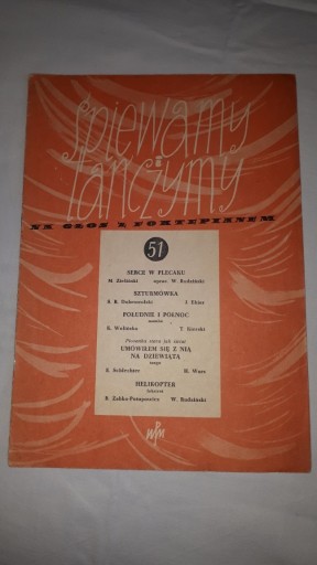 Zdjęcie oferty: Śpiewamy i tańczymy - głos i fortepian - 51 (1956)