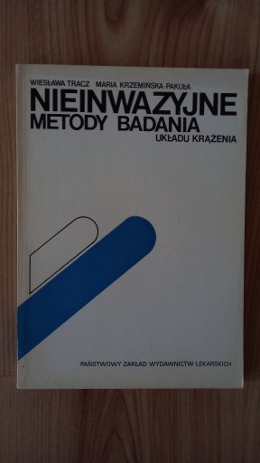 Zdjęcie oferty: Nieinwazyjne metody badań układu krążenia W. Tracz