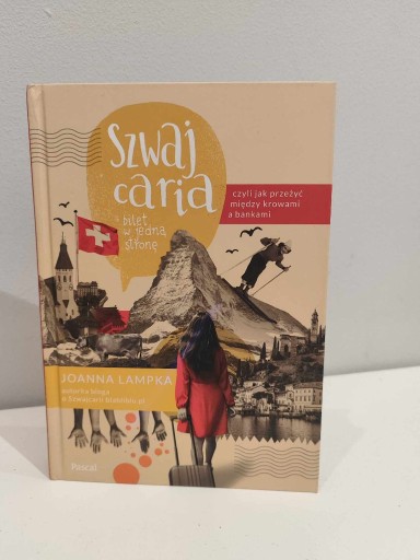 Zdjęcie oferty: Szwajcaria bilet w jedną stronę Joanna Lampka