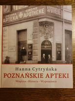 Zdjęcie oferty: Poznańskie Apteki - książka Hanna Cytryńska