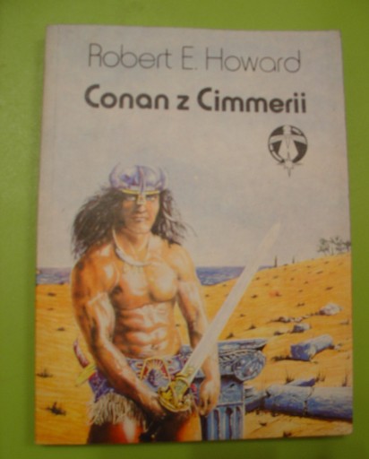 Zdjęcie oferty: Conan z Cimmerii Robert E. Howard 1988