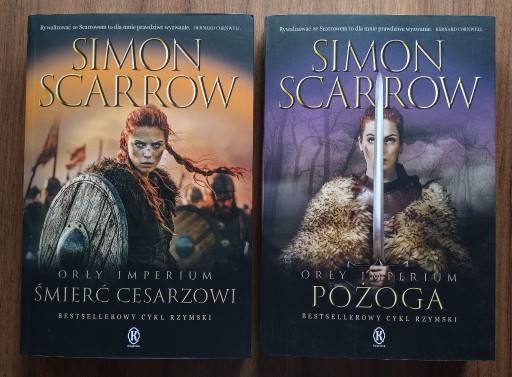 Zdjęcie oferty: 2x ORŁY IMPERIUM Śmierć Cesarzowi, Pożoga - Simon Scarrow - jak NOWE