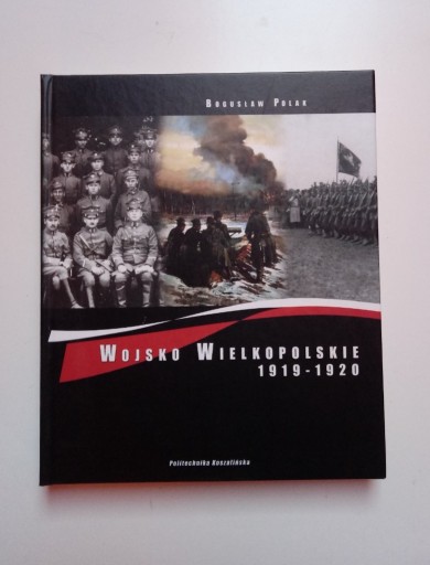 Zdjęcie oferty: Wojsko Wielkopolskie 1919-1920 - Bogusław Polak