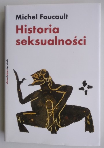 Zdjęcie oferty: Historia seksualności - Michel Foucault