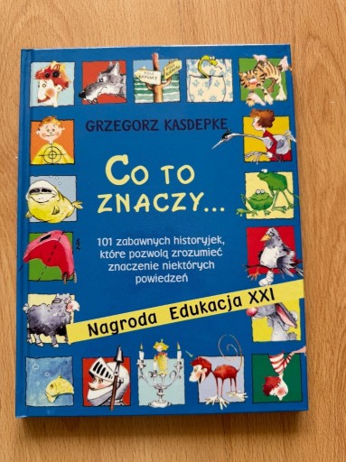 Zdjęcie oferty: Co to znaczy... Grzegorz Kasdepke