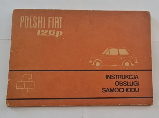 Zdjęcie oferty: Instrukcja obsługi Polski Fiat 126p 1977 ORYGINAŁ 