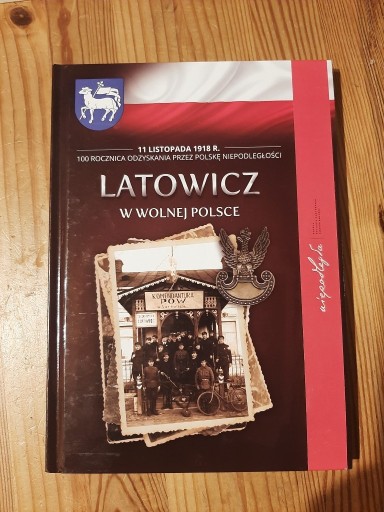 Zdjęcie oferty: Latowicz w wolnej Polsce 