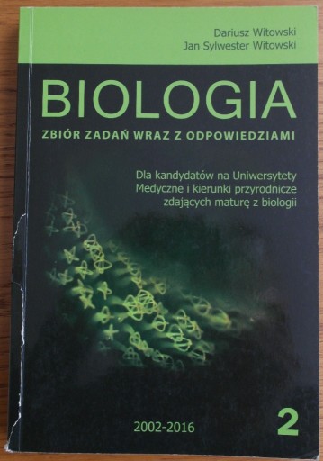 Zdjęcie oferty: BIOLOGIA ZBIÓR ZADAŃ WITOWSKI T. 2 2016