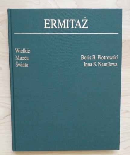 Zdjęcie oferty: Piotrowski Nemilowa ERMITAŻ WIELKIE MUZEA ŚWIATA
