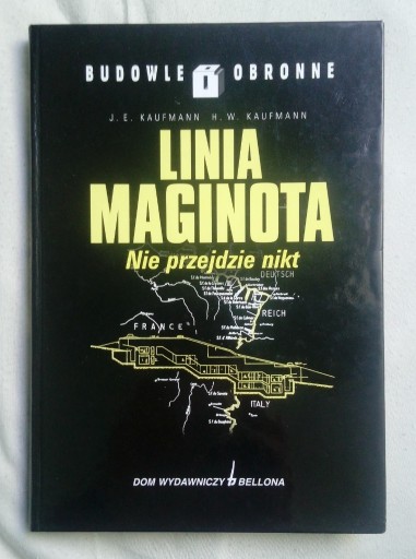 Zdjęcie oferty: Linia Maginota. Nie przejdzie nikt bunkry Kaufmann