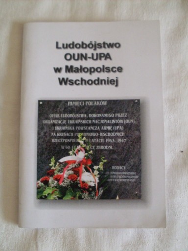 Zdjęcie oferty: Ludobójstwo OUN UPA w Małopolsce Wschodniej