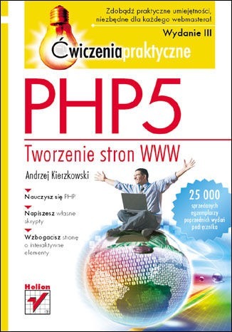 Zdjęcie oferty: PHP5. Tworzenie stron WWW. Ćwiczenia praktyczne. W