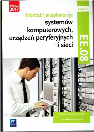 Zdjęcie oferty: 3 CZĘŚCI -- Montaż i eksploatacja systemów WSIP