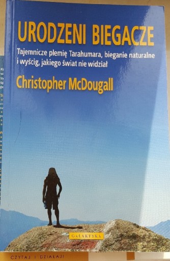 Zdjęcie oferty: Urodzeni biegacze, Christopher McDougall