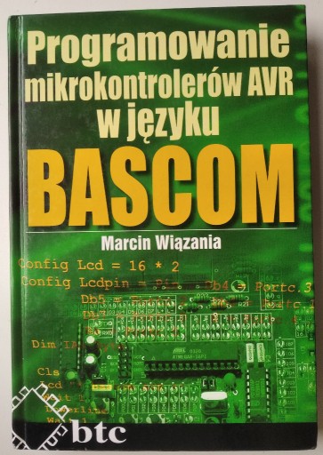 Zdjęcie oferty: Programowanie mikrokontrolerów AVR w języku BASCOM