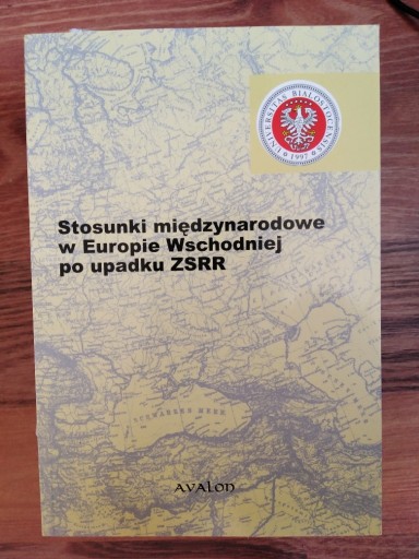 Zdjęcie oferty: Stosunki międzynarodowe w Europie Wschodniej po up