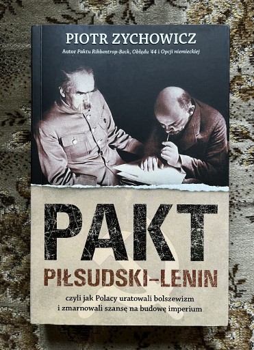 Zdjęcie oferty: Zychowicz Pakt Piłsudski-Lenin NOWA
