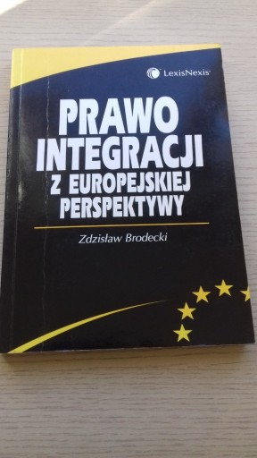 Zdjęcie oferty: PRAWO INTEGRACJI Z EUROPEJSKIEJ PERSPEKTYWY