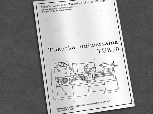 Zdjęcie oferty: Instrukcja DTR: Tokarka TUR 50 i TUR 50s