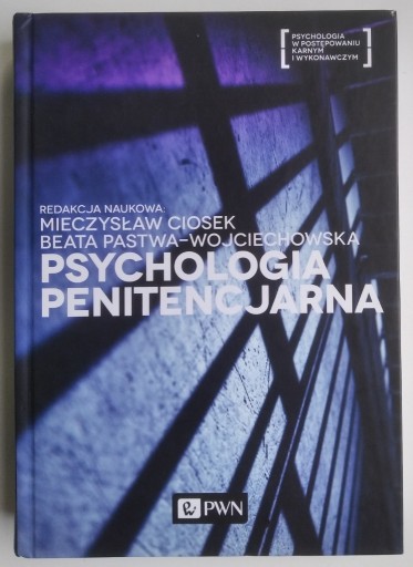 Zdjęcie oferty: Psychologia penitencjarna Mieczysław Ciosek TWARDA