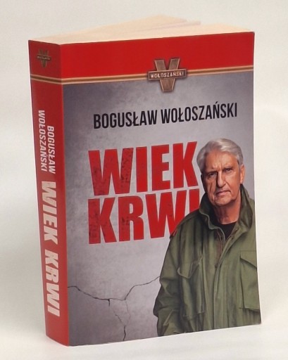 Zdjęcie oferty: Książka Bogusław Wołoszański WIEK KRWI 