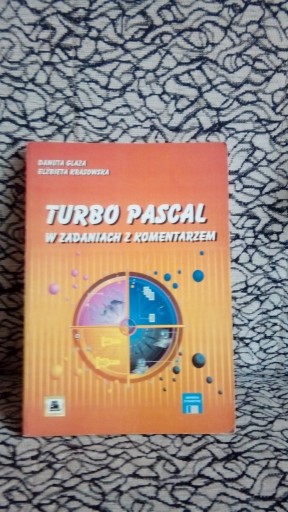 Zdjęcie oferty: Turbo Pascal w zadaniach z komentarzem