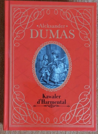 Zdjęcie oferty: Kawaler d'Harmental - Aleksander Dumas książka