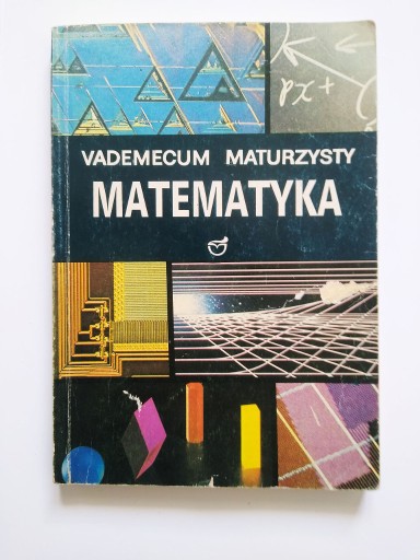 Zdjęcie oferty: Vademecum Maturzysty Matematyka - Ewa Kaczmarska