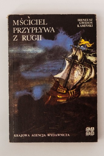 Zdjęcie oferty: Mściciel przypływa z Rugii  Kamiński