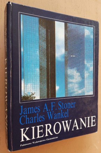 Zdjęcie oferty: Kierowanie – James A.F. Stoner, Charles Wankel