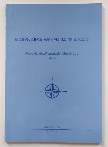 Zdjęcie oferty: Marynarka Wojenna RP a NATO. Dod.do Prz. Morskiego