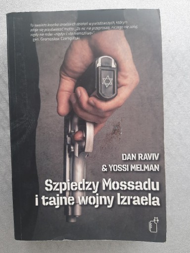 Zdjęcie oferty: Szpiedzy Mossadu i tajne wojny Izraela