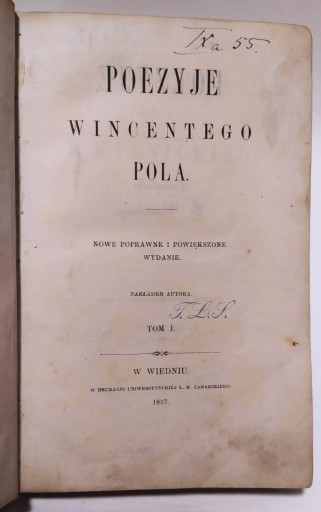 Zdjęcie oferty: Poezye Wincentego Pola - Tom I - Wiedeń - 1857