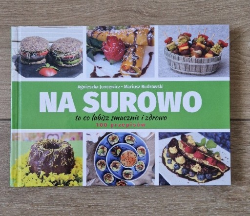 Zdjęcie oferty: Na surowo. A. Juncewicz M. Budrowski