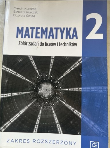 Zdjęcie oferty: Zbiór zadan do liceów i techników matematyka 2 zakres rozszerzony