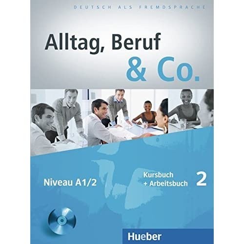 Zdjęcie oferty: ALLTAG, BERUF & CO 2 CD-Audio Kursbuch+Arbeitsbuch