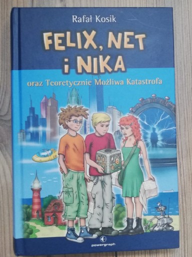 Zdjęcie oferty: Felix, Net i Nika oraz Teoretycznie Możliwa Katast