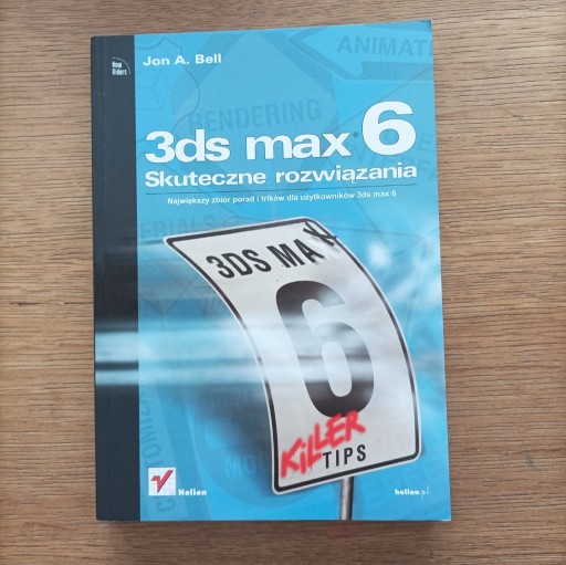 Zdjęcie oferty: 3ds max 6- skuteczne rozwiązania A. Bell