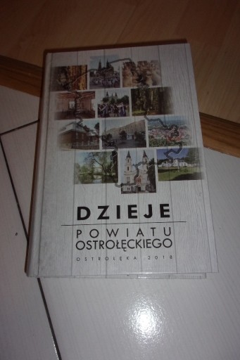 Zdjęcie oferty: dzieje powiatu ostrołęckiego 2018